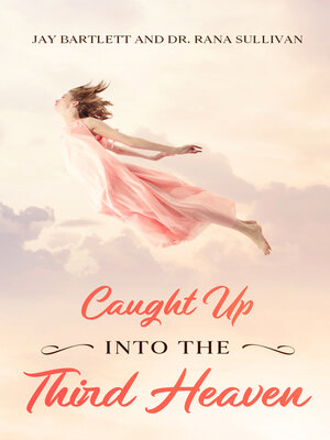 cover image of Caught Up into the Third Heaven